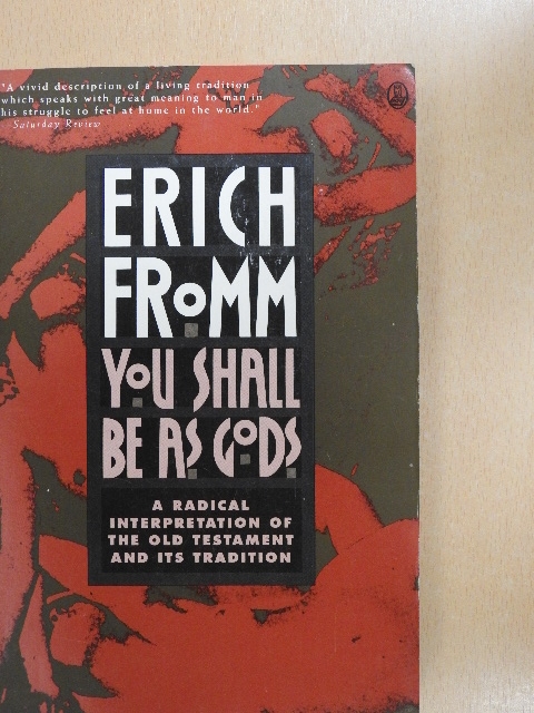 Erich Fromm - You shall be as Gods [antikvár]
