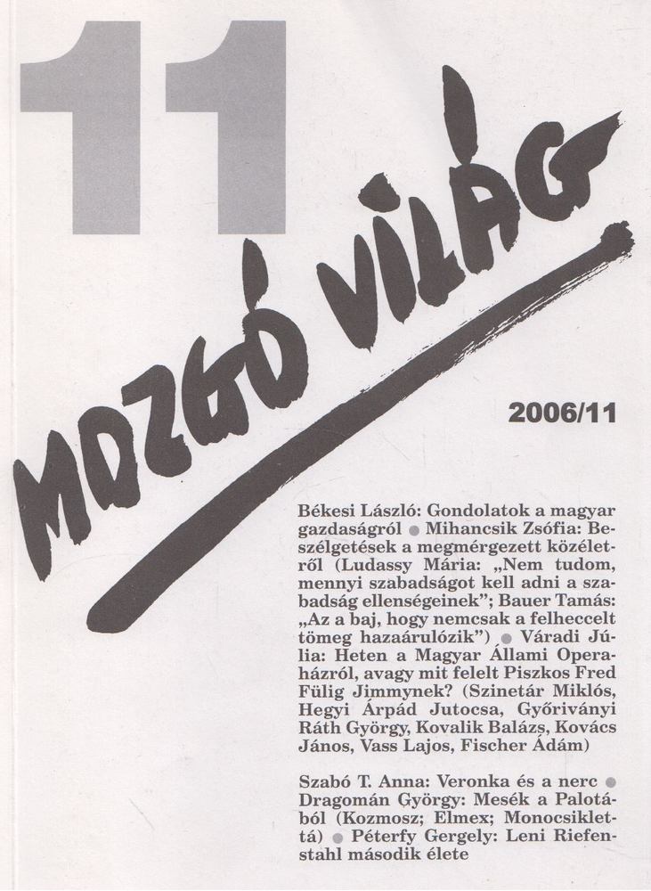 P. Szűcs Julianna (szerk.) - Mozgó Világ 2006/11 [antikvár]