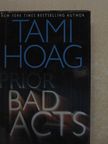 Tami Hoag - Prior Bad Acts [antikvár]