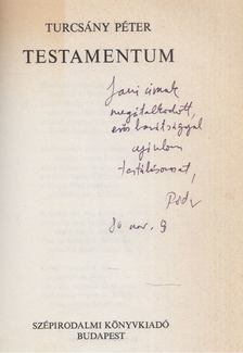 TURCSÁNY PÉTER - Testamentum (dedikált) [antikvár]