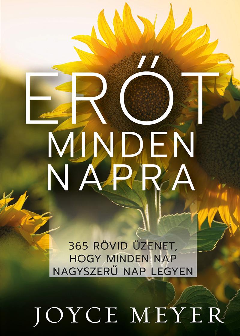 Joyce Meyer - Erőt minden napra