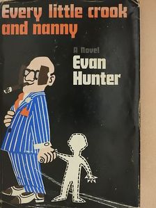 Evan Hunter - Every Little Crook and Nanny [antikvár]