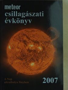 Benda Klára - Meteor csillagászati évkönyv 2007 [antikvár]