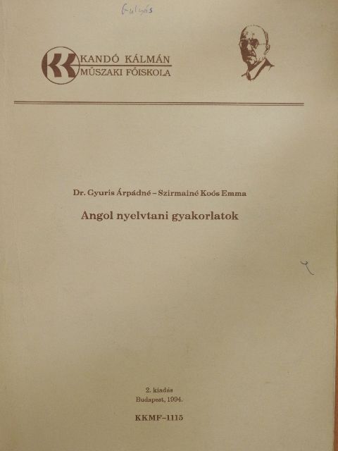 Dr. Gyuris Árpádné - Angol nyelvtani gyakorlatok [antikvár]