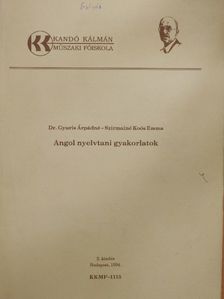 Dr. Gyuris Árpádné - Angol nyelvtani gyakorlatok [antikvár]