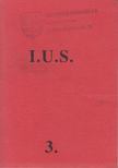 I.U.S. 3 [antikvár]