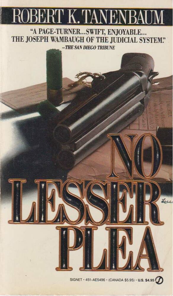 Robert K. Tanenbaum - No Lesser Plea [antikvár]