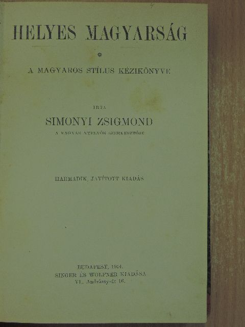 Simonyi Zsigmond - Helyes magyarság [antikvár]