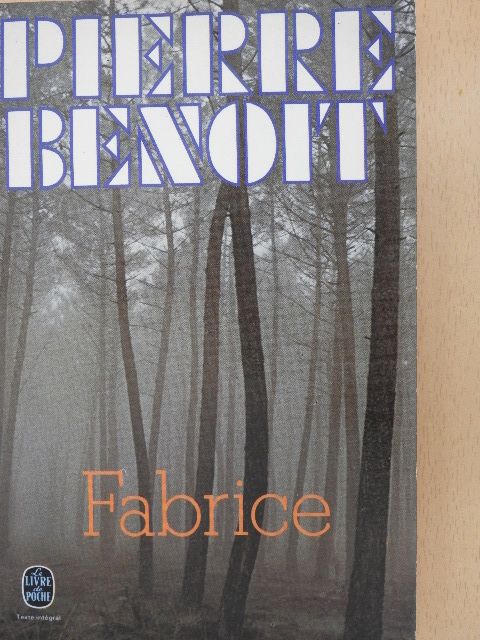 Pierre Benoit - Fabrice [antikvár]