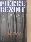 Pierre Benoit - Fabrice [antikvár]