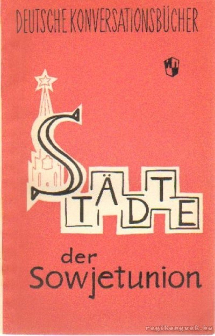 Paramanova, I. P., Ejhbaum, G. N. - Stadte der Sowjetunion [antikvár]