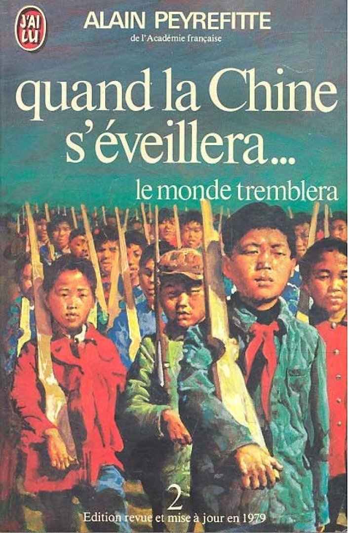 PEYREFITTE, ALAIN - Quand la Chine s'éveillera... le monde tremblera 2. [antikvár]