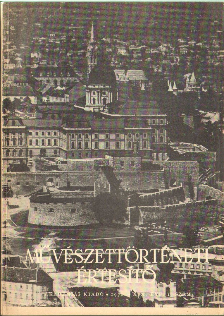 Pogány Ö. Gábor dr. - Művészettörténeti értesítő XIX. évf. 1. szám [antikvár]