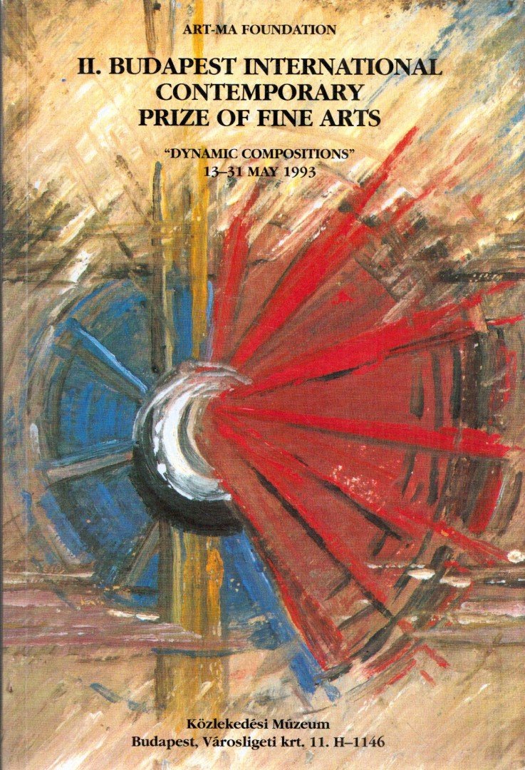 Marosi Ilona - II. Budapest International Contemporary Prize of Fine Arts [antikvár]