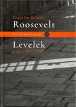 Cs. Szabó László - Franklin Delano Roosevelt / Levelek a száműzetésből [antikvár]