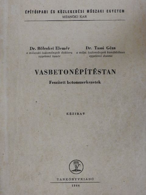 Dr. Bölcskei Elemér - Vasbetonépítéstan [antikvár]