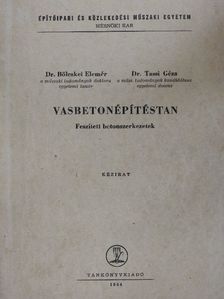 Dr. Bölcskei Elemér - Vasbetonépítéstan [antikvár]