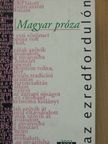 Alexa Károly - Magyar próza az ezredfordulón [antikvár]