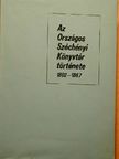 Dr. Berlász Jenő - Az Országos Széchényi Könyvtár története 1802-1867 [antikvár]