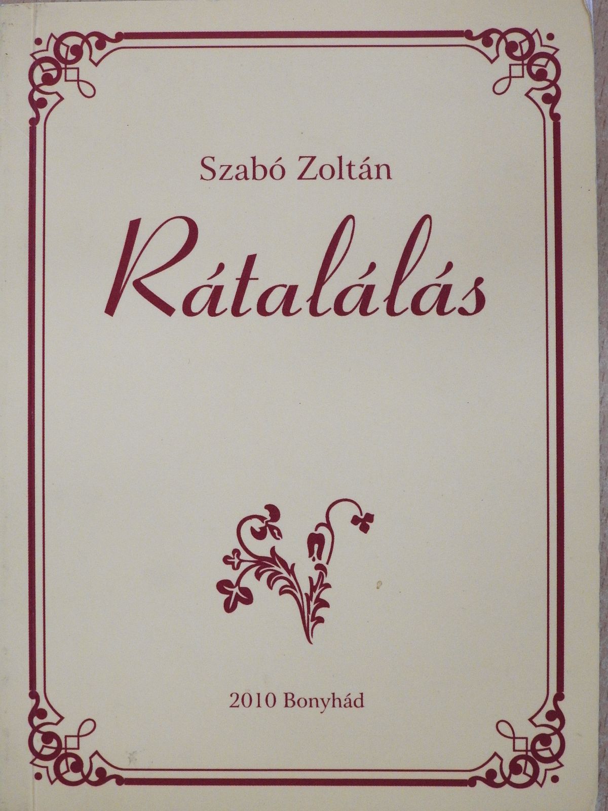 Szabó Zoltán - Rátalálás (dedikált példány) [antikvár]