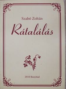 Szabó Zoltán - Rátalálás (dedikált példány) [antikvár]