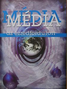 Bernáth László - Média az ezredfordulón [antikvár]