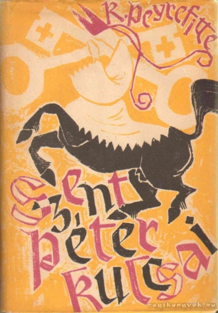 Peyrefitte, Roger - Szent Péter kulcsai [antikvár]