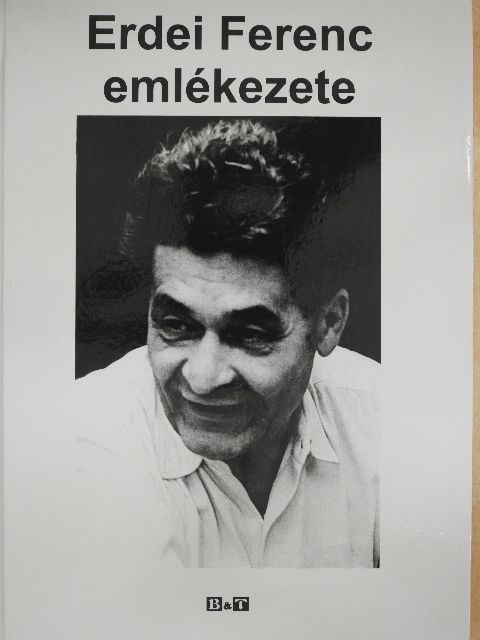 Bertók Lóránd - Erdei Ferenc emlékezete [antikvár]