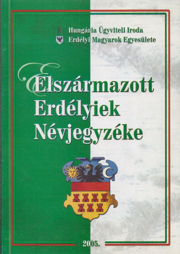 Domokos István - Elszármazott erdélyiek névjegyzéke [antikvár]