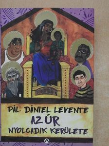 Pál Dániel Levente - Az Úr nyolcadik kerülete [antikvár]
