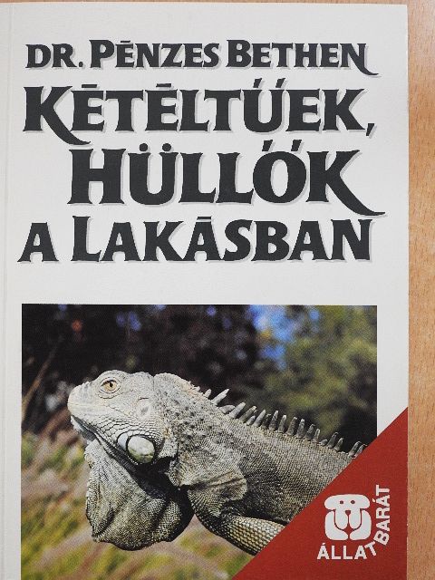 Dr. Pénzes Bethen - Kétéltűek, hüllők a lakásban [antikvár]