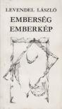 Levendel László - Emberség emberkép [antikvár]