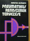 Demeter György - Pneumatikus rendszerek tervezése [antikvár]