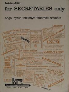 Lukács Júlia - For Secretaries only [antikvár]