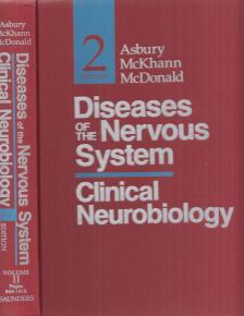 Arthur K. Asbury, Guy M. McKhann, W. Ian McDonald - Diseases of the Nervous System: Clinical Neurobiology Volume II [antikvár]