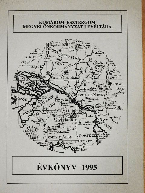 Komárom-Esztergom Megyei Önkormányzat Levéltára Évkönyv 1995 [antikvár]