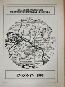 Komárom-Esztergom Megyei Önkormányzat Levéltára Évkönyv 1995 [antikvár]
