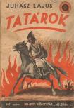 Juhász Lajos - Tatárok [antikvár]