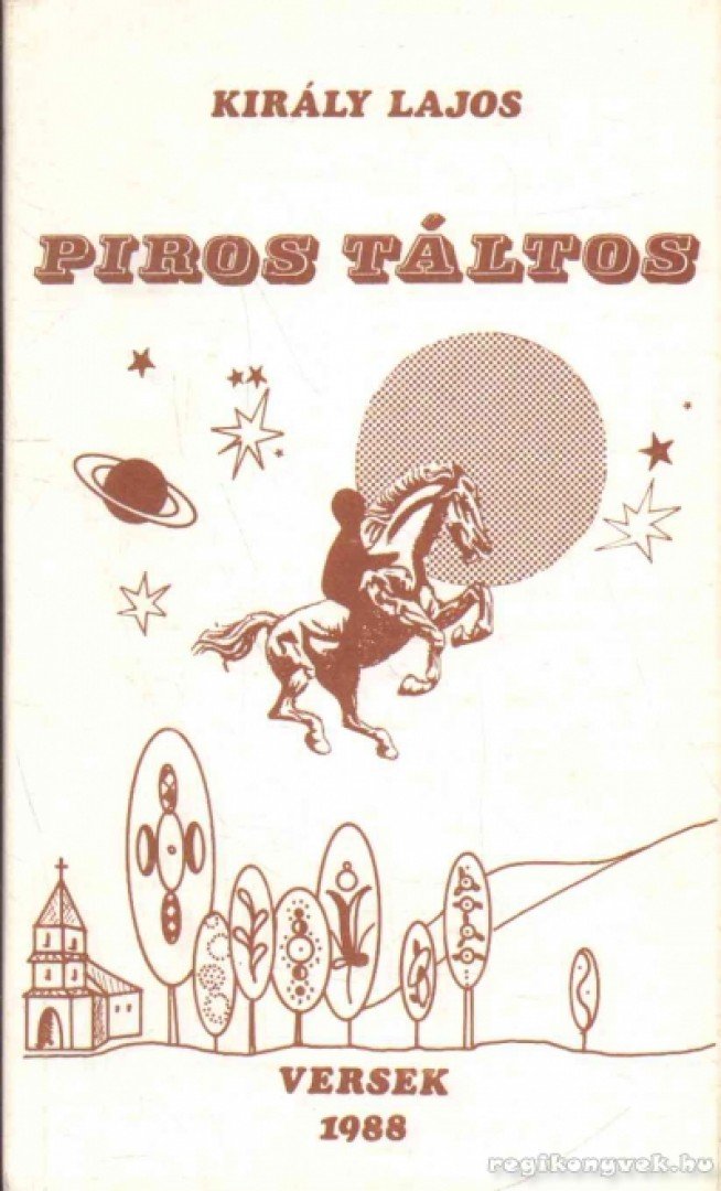 Király Lajos - Piros táltos [antikvár]