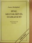 Franco Modigliani - Pénz, megtakarítás, stabilizáció [antikvár]