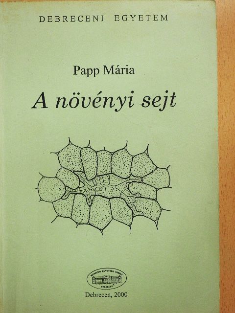 Papp Mária - A növényi sejt [antikvár]
