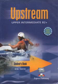 Bob Obee,  Virginia Evans - Upstream Upper Intermediate B2+ Student's Book [antikvár]