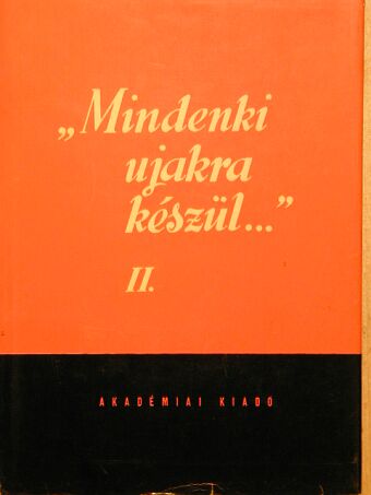 Adorján Mihály - "Mindenki ujakra készül..." II. [antikvár]