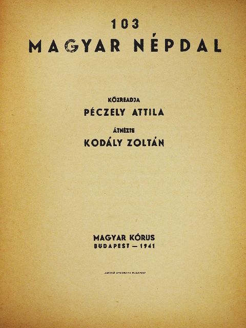 Péczely Attila - 103 magyar népdal [antikvár]
