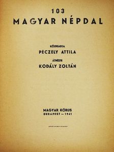 Péczely Attila - 103 magyar népdal [antikvár]