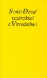 Szőcs Zoltán, Szabó Dezső - Szabó Dezső vezércikkei a Virradatban [antikvár]