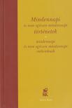 Hézser Gábor - Mindennapi és nem egészen mindennapi történetek [antikvár]