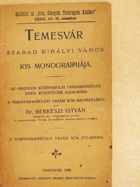 Dr. Berkeszi István - Temesvár szabad királyi város kis monographiája [antikvár]