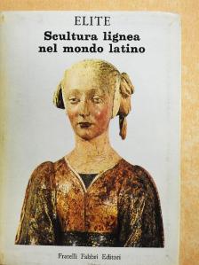 Giovanni Mariacher - Scultura lignea nel mondo latino [antikvár]