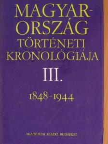 Csurdi Sándor - Magyarország történeti kronológiája III.  [antikvár]